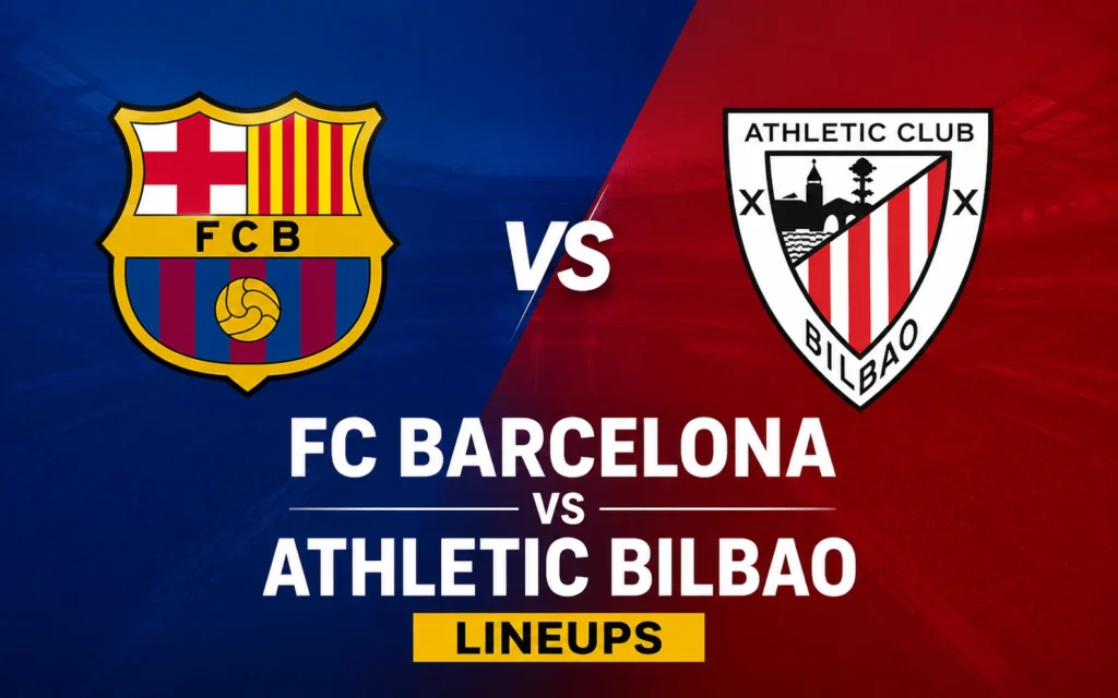 Predicted FC Barcelona vs Athletic Bilbao Starting XI, Team News & Match Preview Predicted FC Barcelona vs Athletic Bilbao Starting XI, Team News & Match Preview